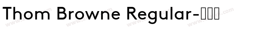 Thom Browne Regular字体转换
